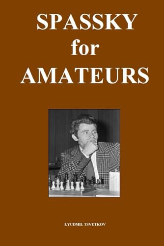 Spassky for Amateurs von Independently published
